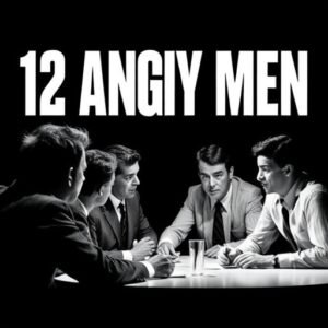 Investigating the Ageless Brilliance of 12 Angry Men